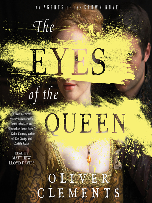 Title details for The Eyes of the Queen by Oliver Clements - Wait list